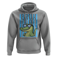Bruh We Out Alligator Hoodie Last Day of School Teacher