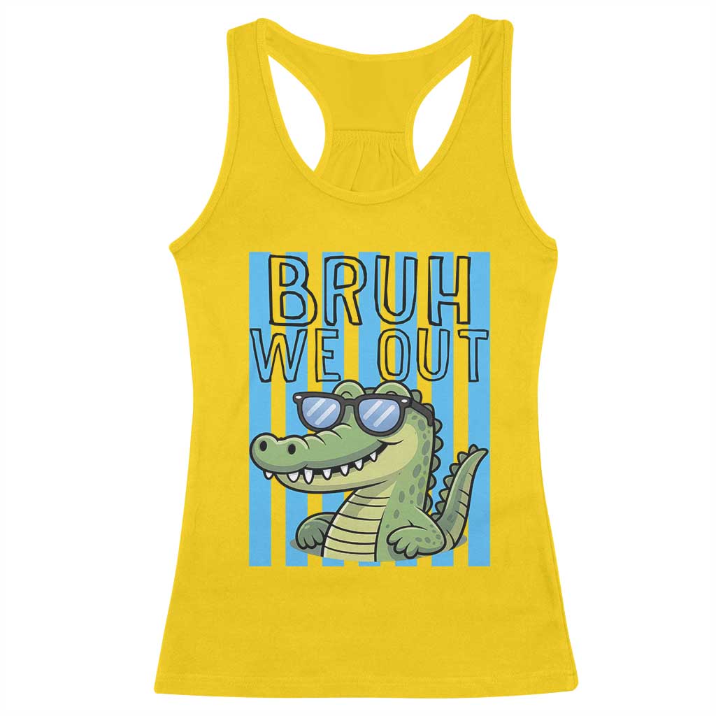 Bruh We Out Alligator Racerback Tank Top Last Day of School Teacher