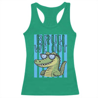 Bruh We Out Alligator Racerback Tank Top Last Day of School Teacher