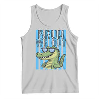 Bruh We Out Alligator Tank Top Last Day of School Teacher