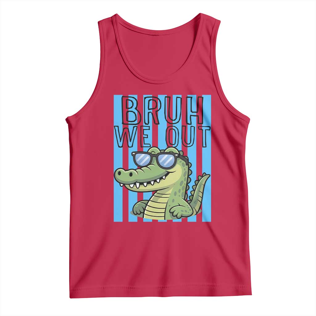 Bruh We Out Alligator Tank Top Last Day of School Teacher