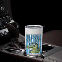 Bruh We Out Alligator Tumbler Cup Last Day of School Teacher