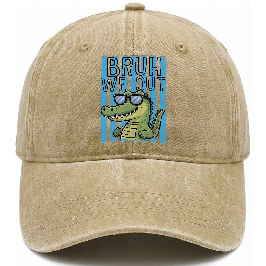 Bruh We Out Alligator Washed Cotton Baseball Cap Last Day of School Teacher