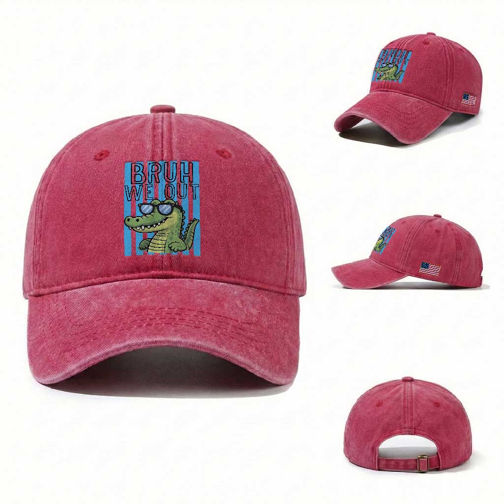 Bruh We Out Alligator Washed Cotton Baseball Cap Last Day of School Teacher