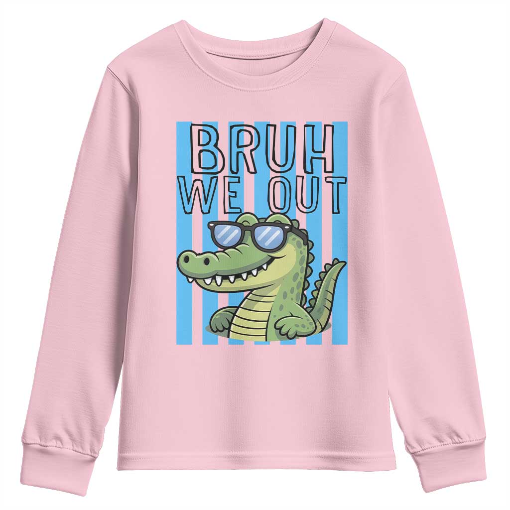 Bruh We Out Alligator Youth Sweatshirt Last Day of School Teacher