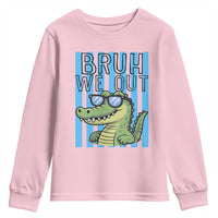 Bruh We Out Alligator Youth Sweatshirt Last Day of School Teacher