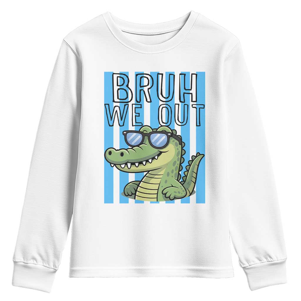Bruh We Out Alligator Youth Sweatshirt Last Day of School Teacher