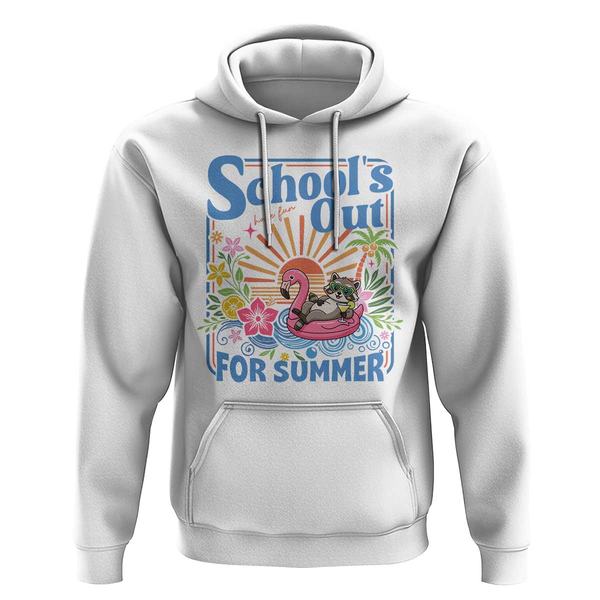 School's Out For Summer Hoodie Funny Raccoon Last Day of School Teacher