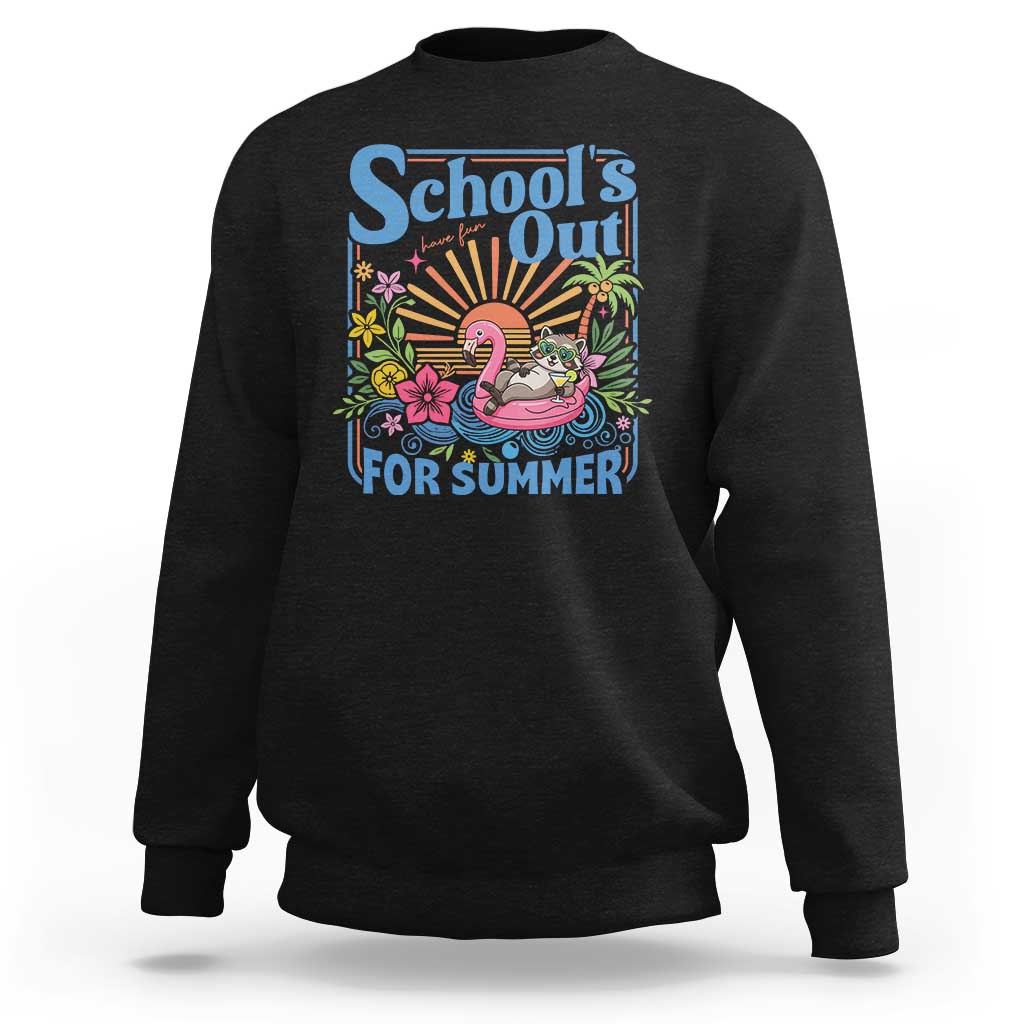 School's Out For Summer Sweatshirt Funny Raccoon Last Day of School Teacher