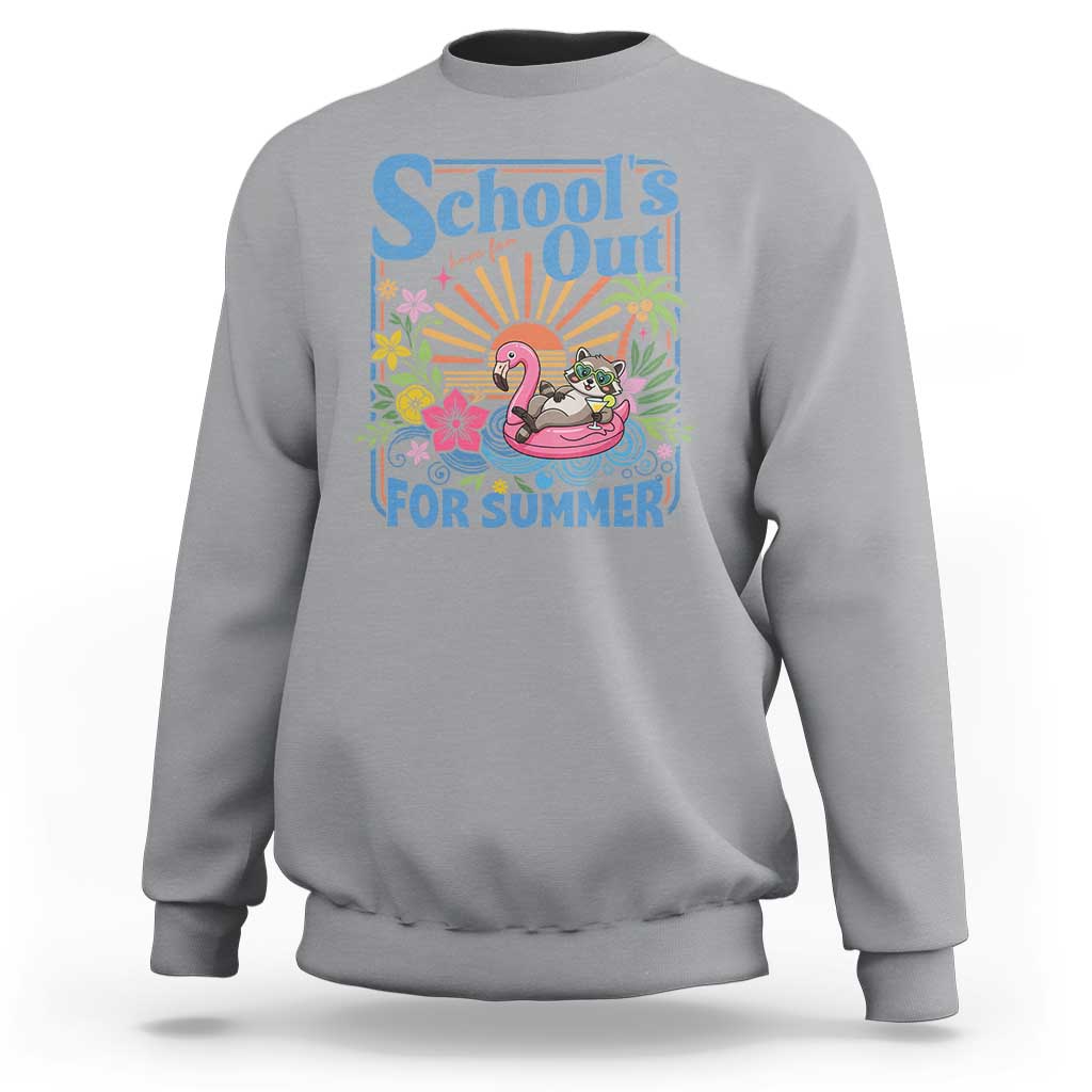 School's Out For Summer Sweatshirt Funny Raccoon Last Day of School Teacher