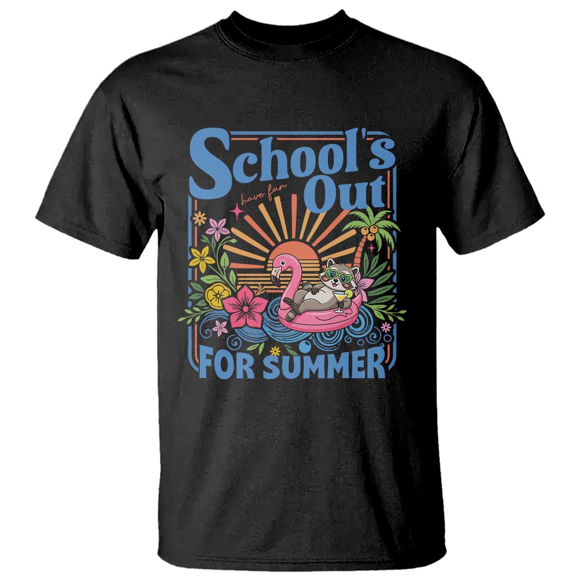 School's Out For Summer T Shirt Funny Raccoon Last Day of School Teacher