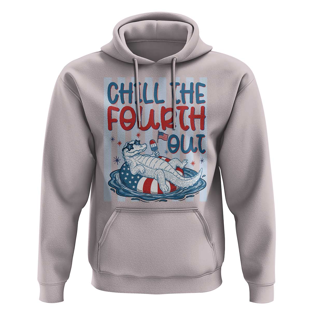 Chill The Fourth Out Hoodie Funny Alligator 4th Of July