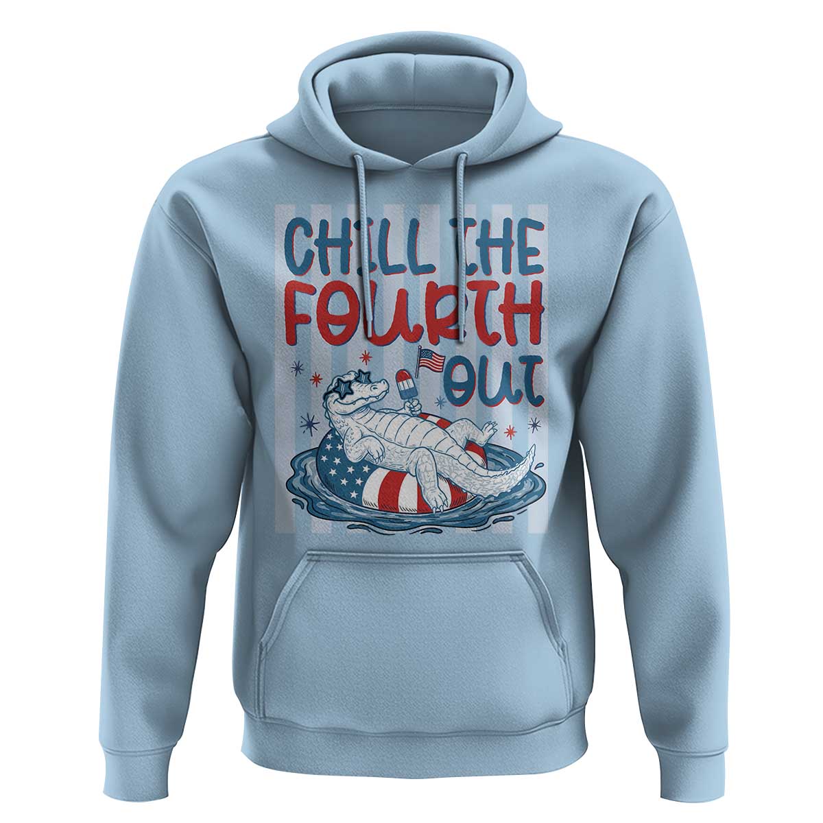 Chill The Fourth Out Hoodie Funny Alligator 4th Of July