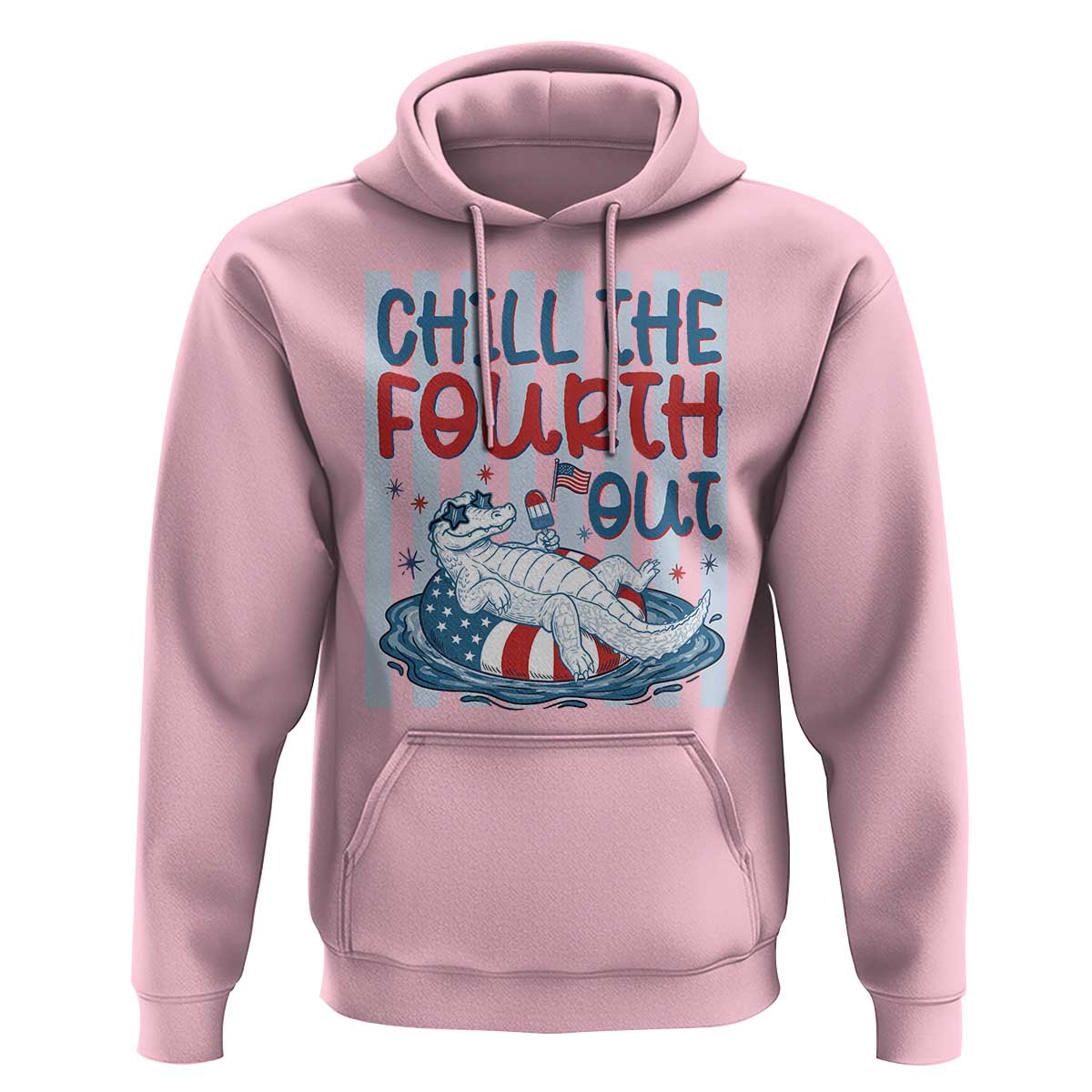 Chill The Fourth Out Hoodie Funny Alligator 4th Of July