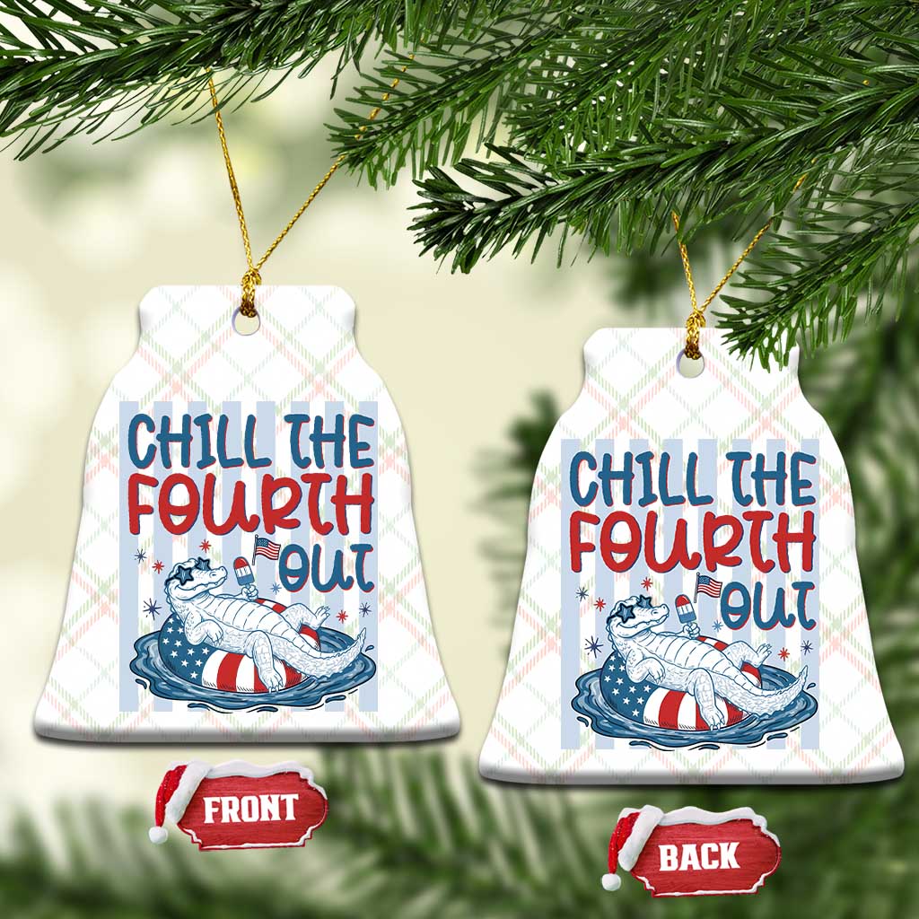 Chill The Fourth Out Ceramic Ornament Funny Alligator 4th Of July