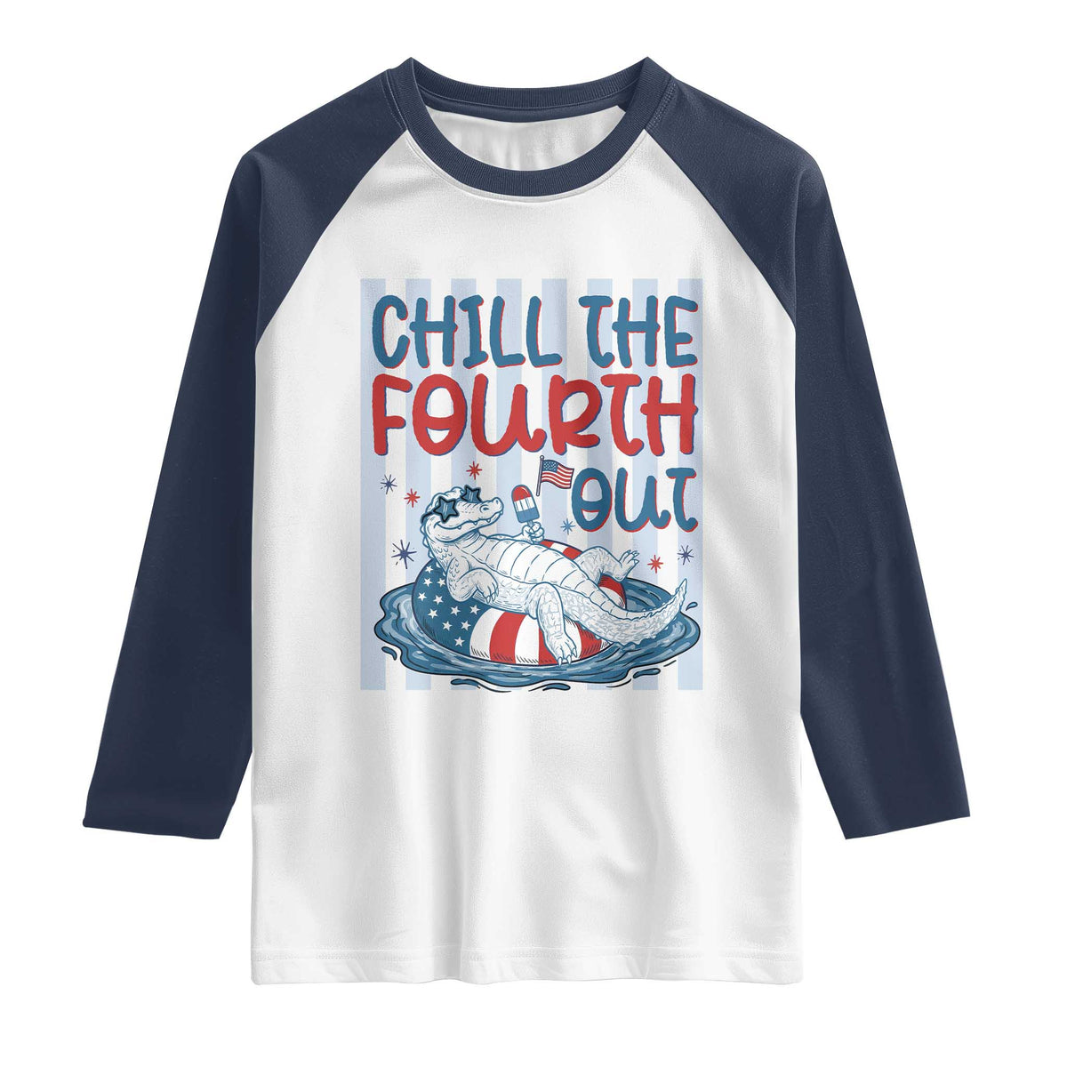 Chill The Fourth Out Raglan Shirt Funny Alligator 4th Of July