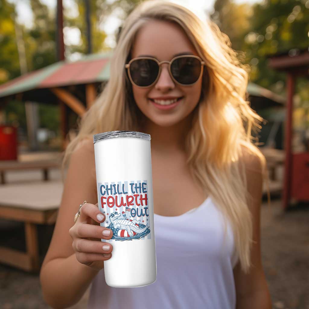 Chill The Fourth Out Skinny Tumbler Funny Alligator 4th Of July