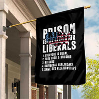 Prison Is Perfect For Liberals Garden Flag Anti Liberal Quote