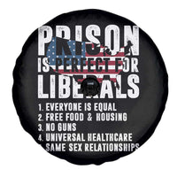 Prison Is Perfect For Liberals Spare Tire Cover Anti Liberal Quote