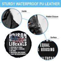 Prison Is Perfect For Liberals Spare Tire Cover Anti Liberal Quote