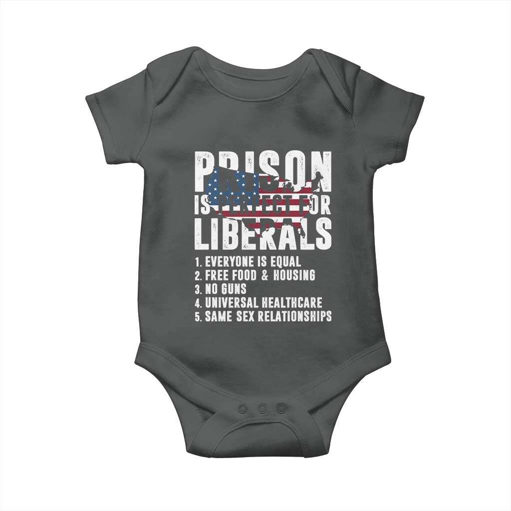 Prison Is Perfect For Liberals Baby Onesie Anti Liberal Quote