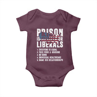 Prison Is Perfect For Liberals Baby Onesie Anti Liberal Quote