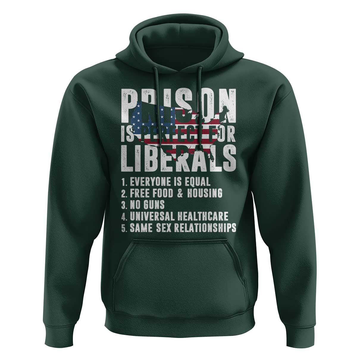 Prison Is Perfect For Liberals Hoodie Anti Liberal Quote