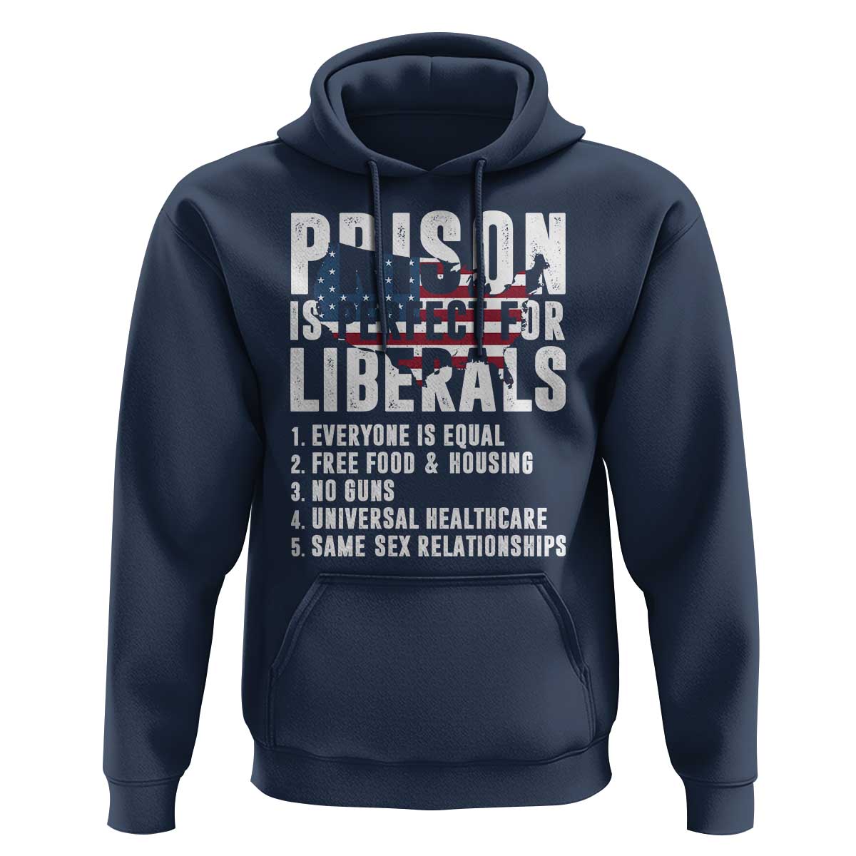 Prison Is Perfect For Liberals Hoodie Anti Liberal Quote