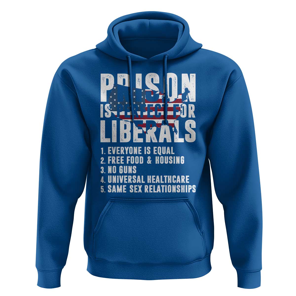 Prison Is Perfect For Liberals Hoodie Anti Liberal Quote
