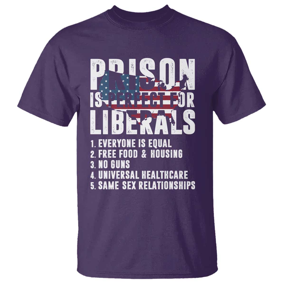 Prison Is Perfect For Liberals T Shirt Anti Liberal Quote