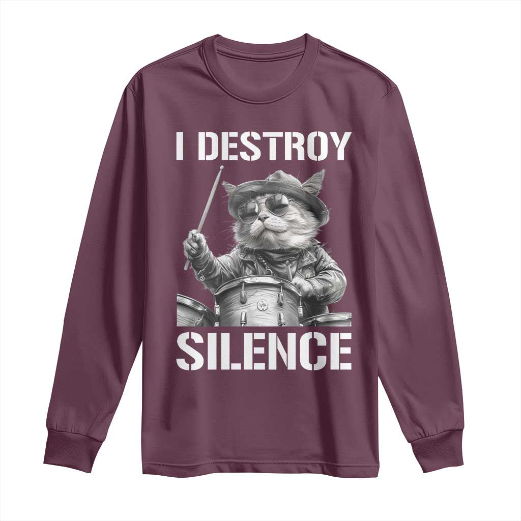 Funny Cat Rock Band Drummer Long Sleeve Shirt I Destroy Silence - Wonder Print Shop
