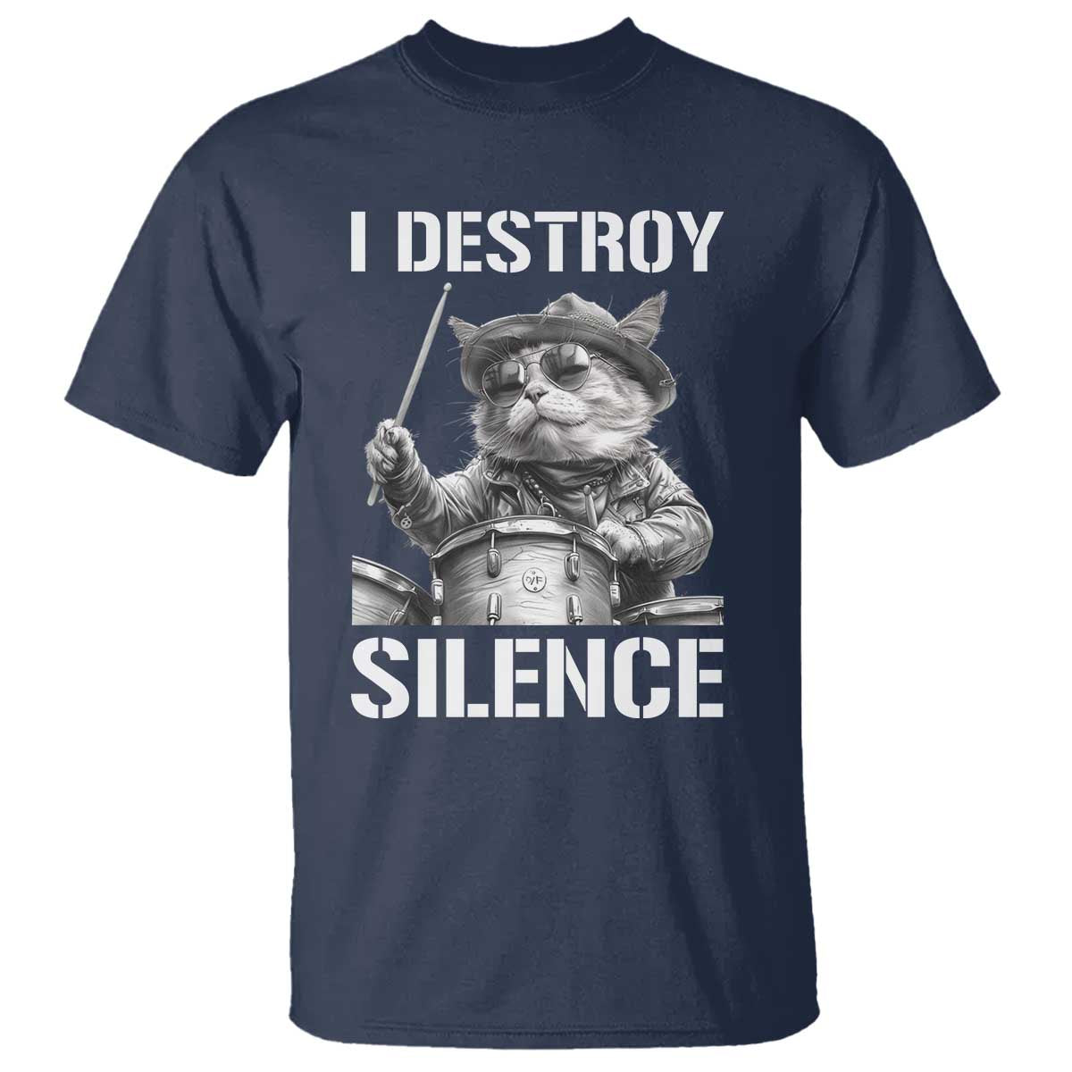 Funny Cat Rock Band Drummer T Shirt I Destroy Silence - Wonder Print Shop