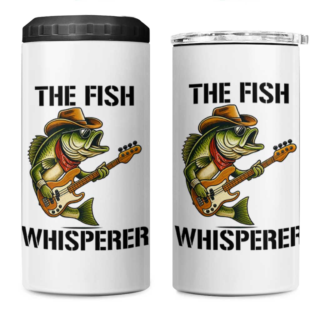 Funny Bass Fishing 4 in 1 Can Cooler Tumbler The Fish Whisperer Fisherman Humor