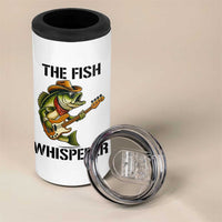 Funny Bass Fishing 4 in 1 Can Cooler Tumbler The Fish Whisperer Fisherman Humor
