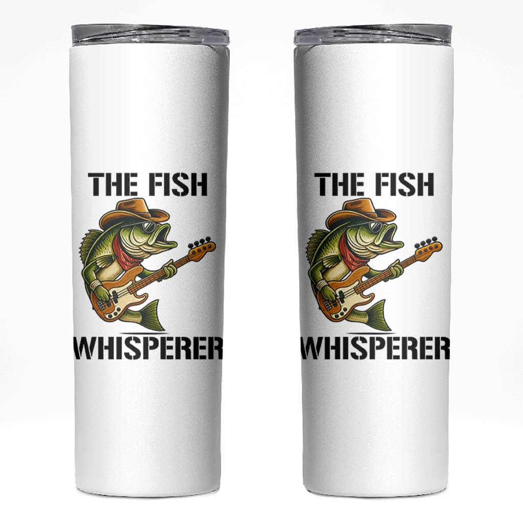Funny Bass Fishing Skinny Tumbler The Fish Whisperer Fisherman Humor