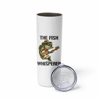 Funny Bass Fishing Skinny Tumbler The Fish Whisperer Fisherman Humor