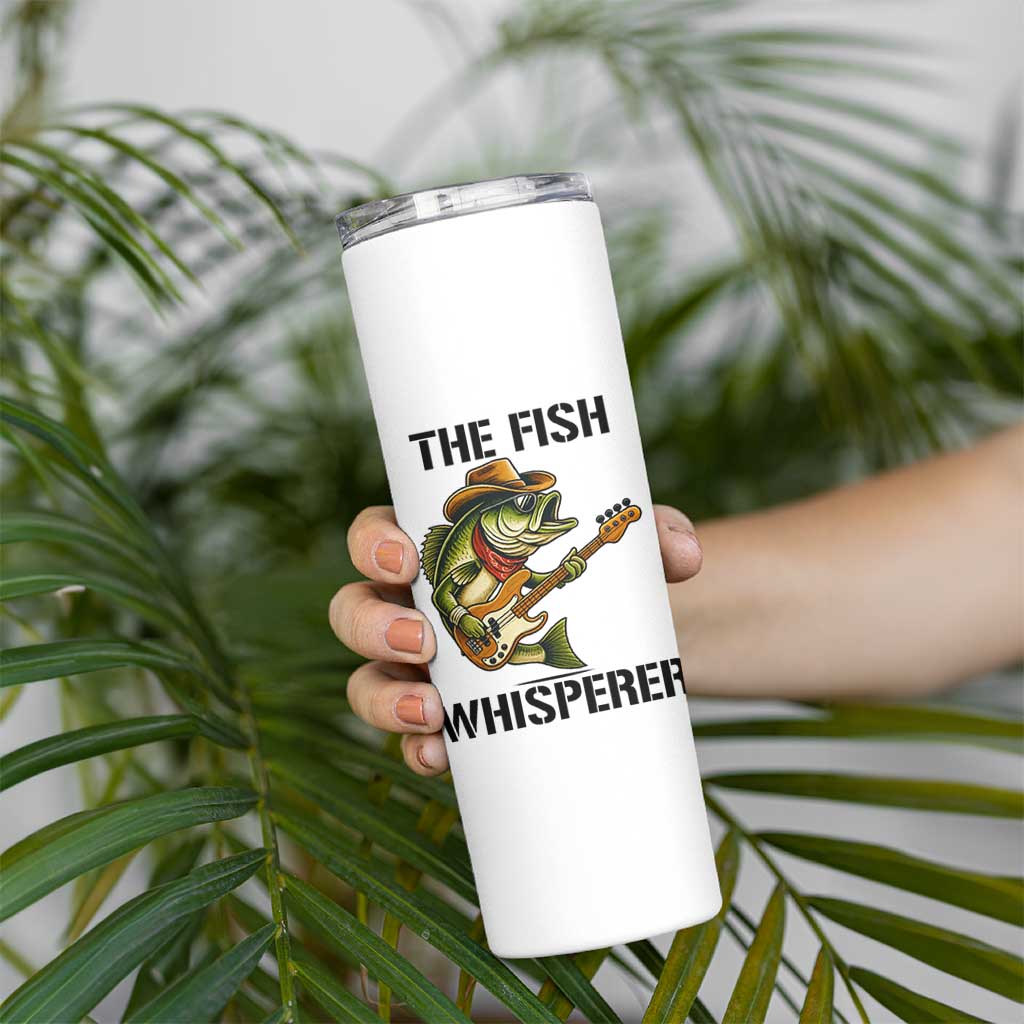 Funny Bass Fishing Skinny Tumbler The Fish Whisperer Fisherman Humor