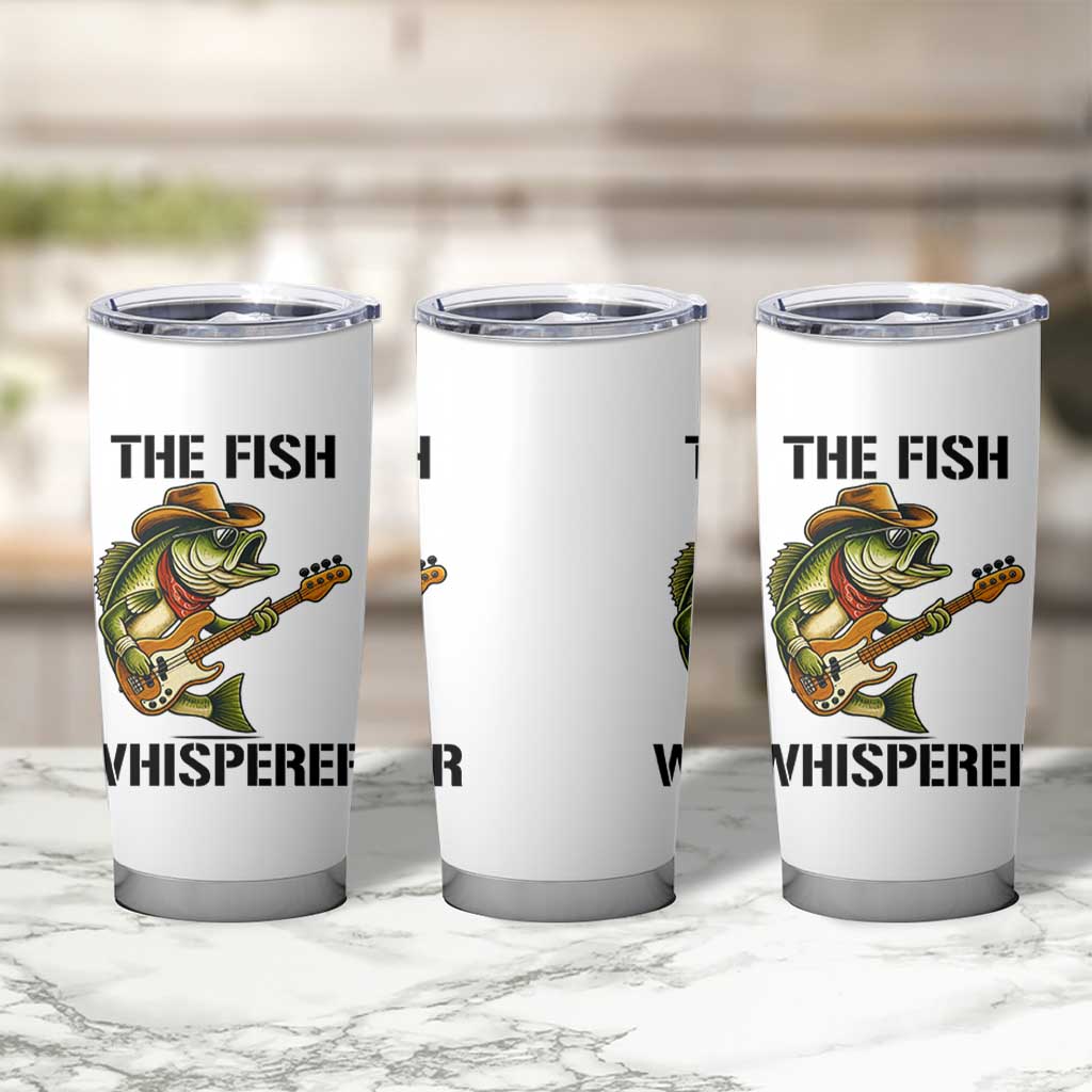 Funny Bass Fishing Tumbler Cup The Fish Whisperer Fisherman Humor