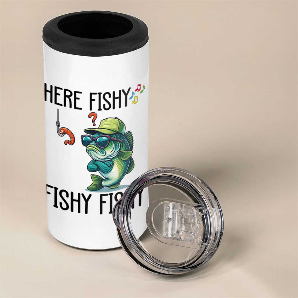 Funny Bass Fish 4 in 1 Can Cooler Tumbler Here Fishy Fishy Fisherman Fishing Lover