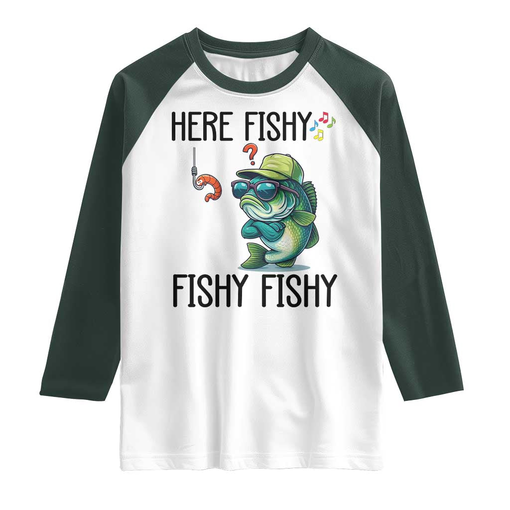 Funny Bass Fish Raglan Shirt Here Fishy Fishy Fisherman Fishing Lover - Wonder Print Shop