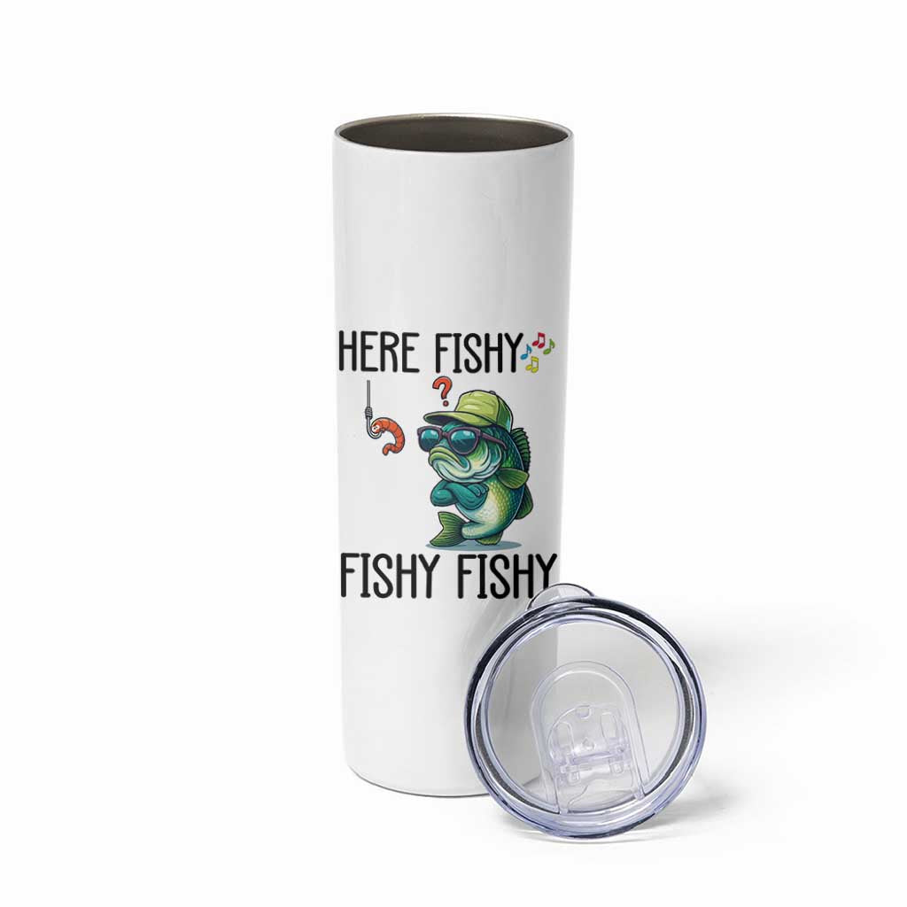 Funny Bass Fish Skinny Tumbler Here Fishy Fishy Fisherman Fishing Lover