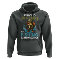 School Is Important But Fishing Is Important Hoodie Funny Bass Fishing - Wonder Print Shop