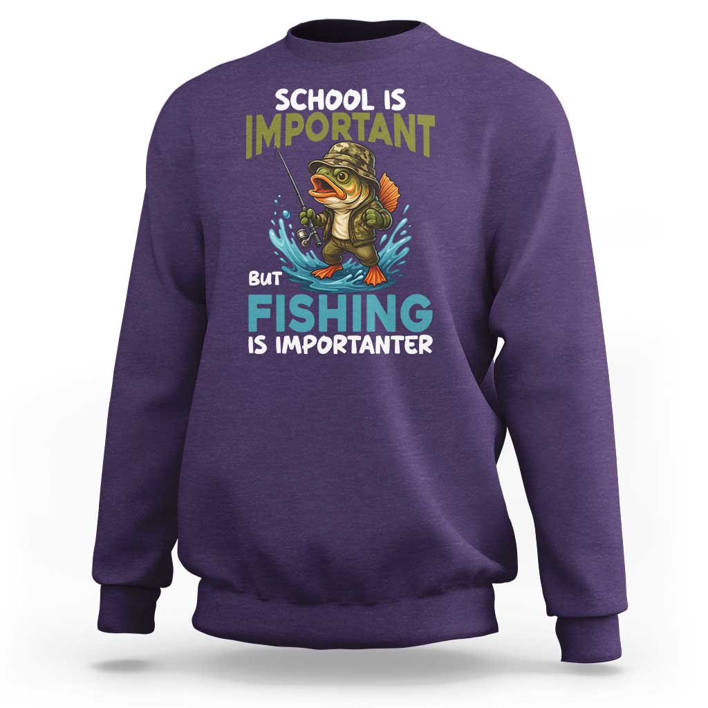 School Is Important But Fishing Is Important Sweatshirt Funny Bass Fishing - Wonder Print Shop