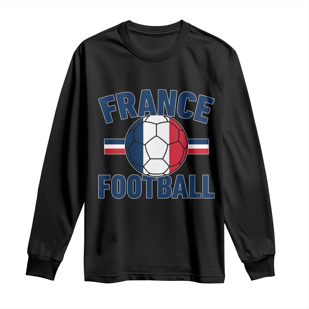 French Flag France Soccer Football Fan Long Sleeve Shirt