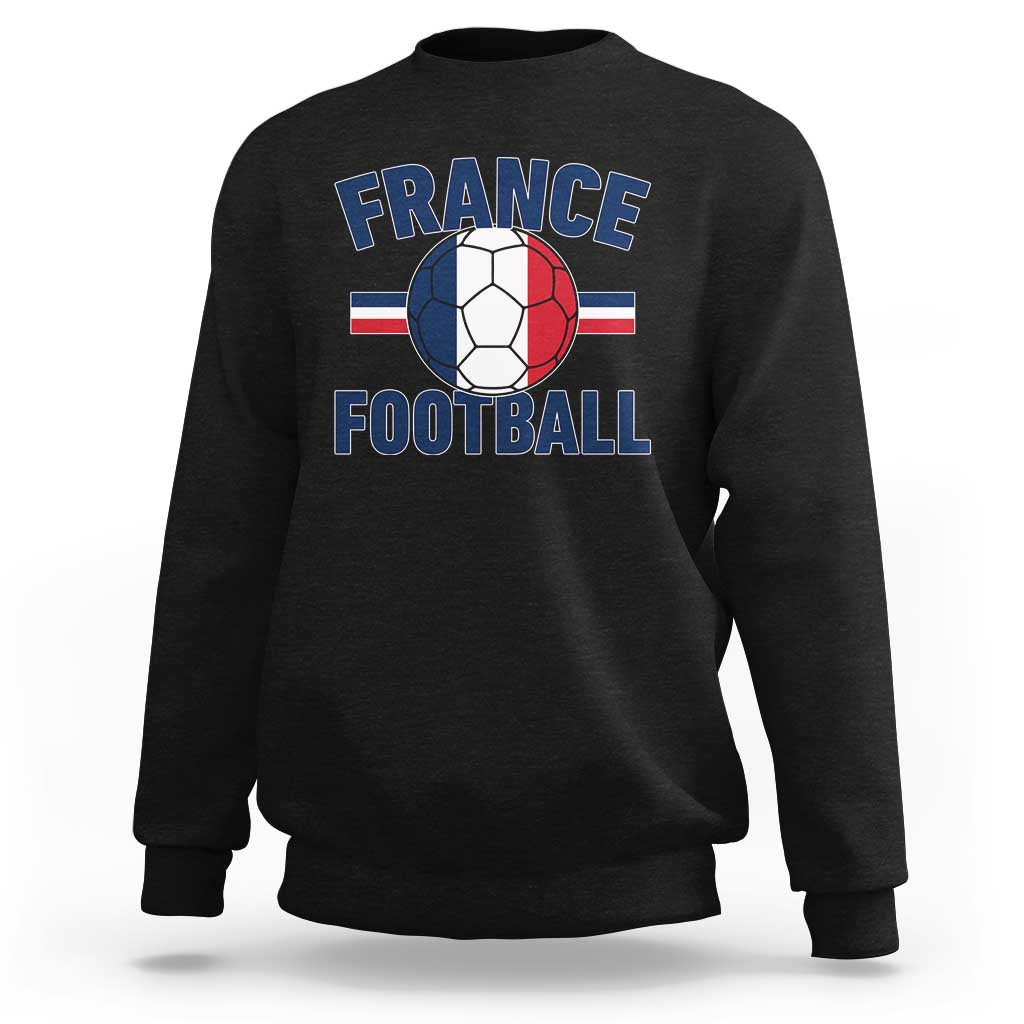 French Flag France Soccer Football Fan Sweatshirt