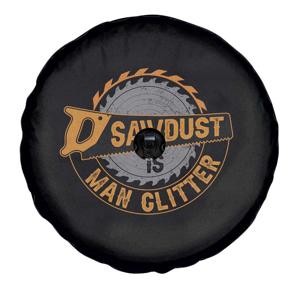 Funny Carpenter Woodworking Spare Tire Cover Sawdust is Man Glitter - Wonder Print Shop
