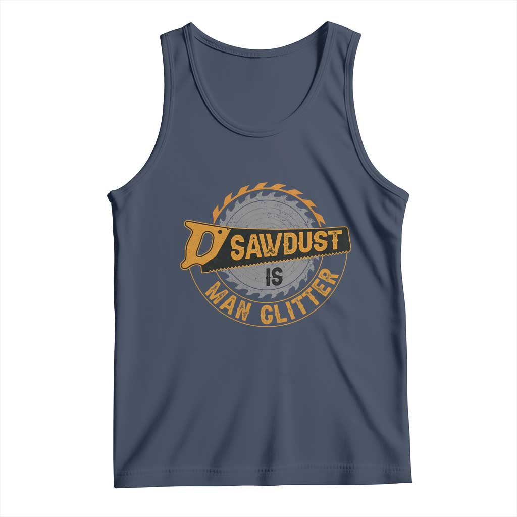Funny Carpenter Woodworking Tank Top Sawdust is Man Glitter - Wonder Print Shop