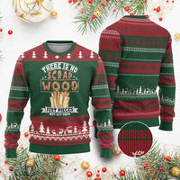 Funny Carpenter Woodworking Ugly Christmas Sweater There Is Scrap Wood Just Pieces Not Yet Used - Wonder Print Shop
