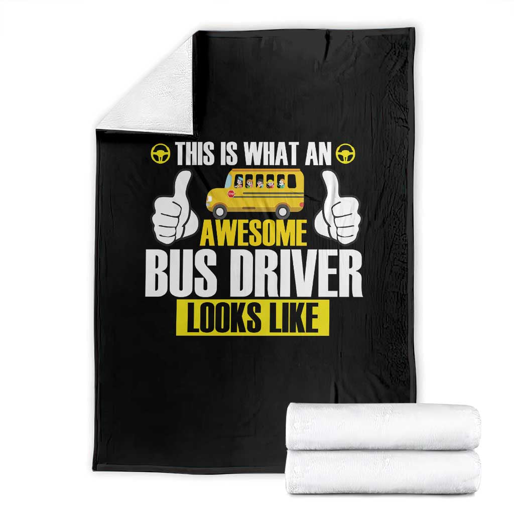 Funny School Bus Driver Throw Blanket This Is What An Awesome Bus Driver Looks Like - Wonder Print Shop