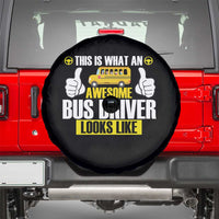 Funny School Bus Driver Spare Tire Cover This Is What An Awesome Bus Driver Looks Like - Wonder Print Shop
